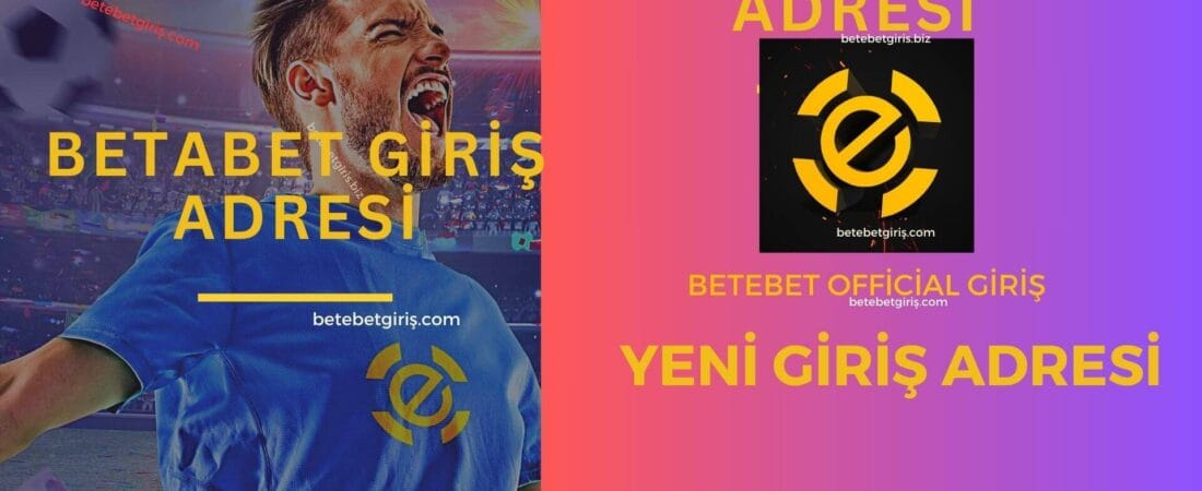 Betebet Yeni Giriş ve Betebet Deneme Bonusları 2025